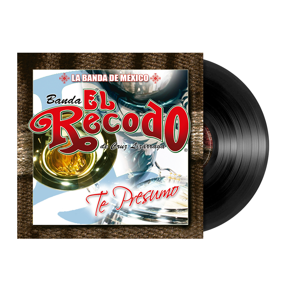 Banda El Recodo De Cruz Lizárraga- Te Presumo 1LP Vinyl Front 